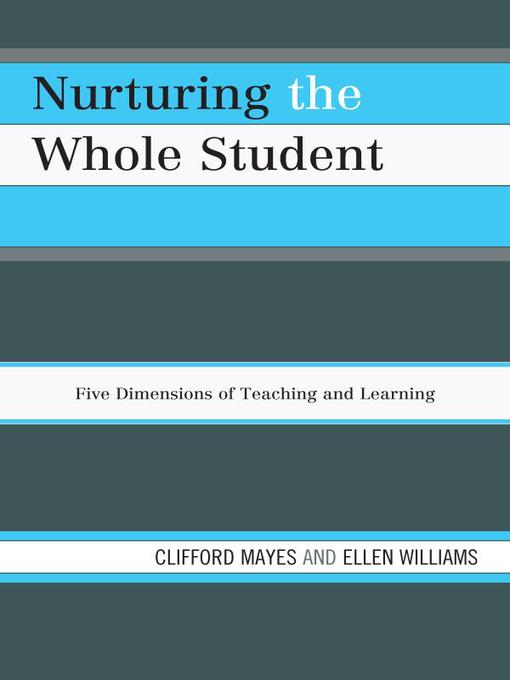 Title details for Nurturing the Whole Student by Clifford Mayes - Available